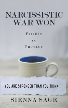 portada Narcissistic War Won: Failure to Protect (in English)