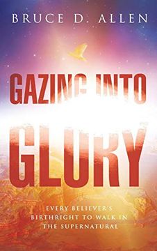 portada Gazing Into the Glory (en Inglés)