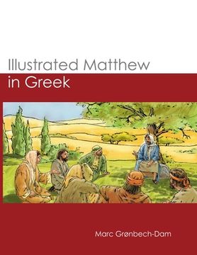 portada Illustrated Matthew in Greek (en Inglés)