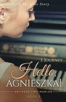 portada Hello, Agnieszka! (Between Two Worlds) (Volume 2)