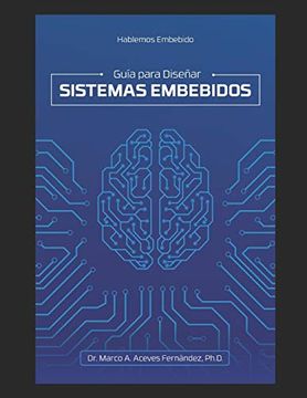 portada Hablemos Embebido: Guía Para Diseñar Sistemas Embebidos (in Spanish)
