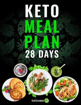 portada Keto Meal Plan 28 Days: For Women and Men On Ketogenic Diet - Easy Keto Recipe Cookbook For Beginners (en Inglés)