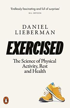 portada Exercised: The Science of Physical Activity, Rest and Health (en Inglés)