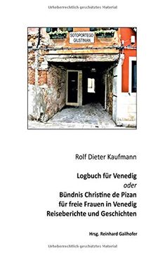 portada Logbuch für Venedig Oder Bündnis Christine de Pizan: Reiseberichte und Geschichten 