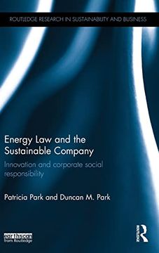 portada Energy law and the Sustainable Company: Innovation and Corporate Social Responsibility (Routledge Research in Sustainability and Business) (en Inglés)