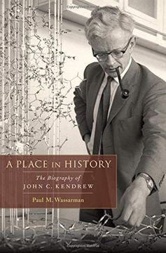 portada A Place in History: The Biography of John c. Kendrew (en Inglés)
