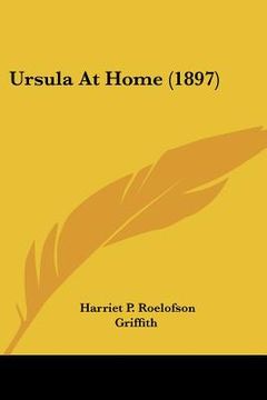portada ursula at home (1897) (in English)