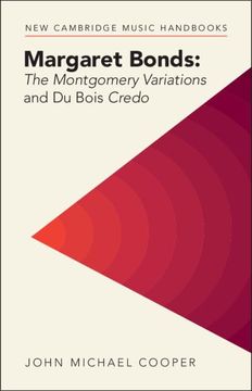 portada Margaret Bonds: The Montgomery Variations and du Bois Credo (New Cambridge Music Handbooks) (in English)