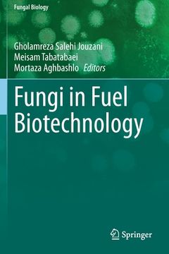 portada Fungi in Fuel Biotechnology (en Inglés)