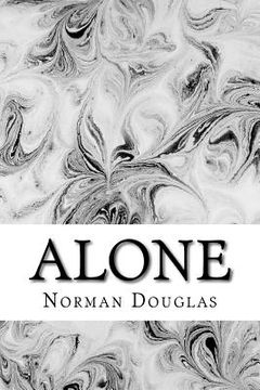 portada Alone: (Norman Douglas Classics Collection) (in English)