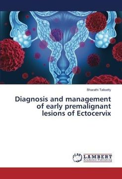 portada Diagnosis and management of early premalignant lesions of Ectocervix (en Inglés)