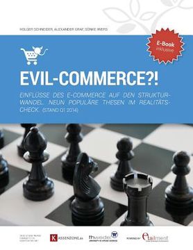 portada Evil-Commerce: Einflüsse des E-Commerce auf den Strukturwandel. NEUN POPULÄRE THESEN IM REALITÄTSCHECK (en Alemán)