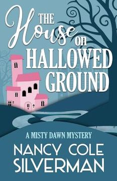 portada The House on Hallowed Ground (en Inglés)