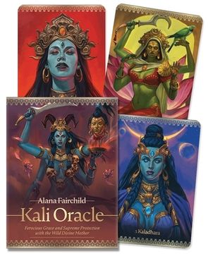portada Kali Oracle: Ferocious Grace and Supreme Protection With the Wild Divine Mother (in English)