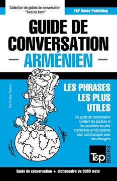 portada Guide de conversation - Arménien - Les phrases les plus utiles: Guide de conversation et dictionnaire de 3000 mots (en Francés)