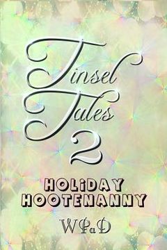 portada Tinsel Tales 2: Holiday Hootenanny (in English)