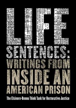 portada Life Sentences: Writings From Inside an American Prison (en Inglés)