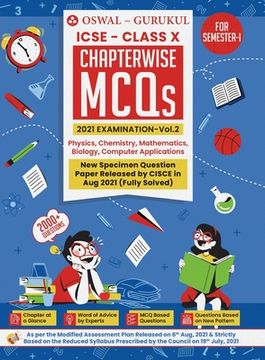 portada Chapterwise MCQs Vol II for Physics, Chemistry, Maths, Biology, Computer Applications: ICSE Class 10 for Semester I 2021 Exam