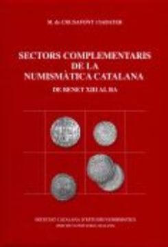 portada Sectors Complementaris de la Numismatica Catalana (de Benet Xiii al ba) (en Catalá)