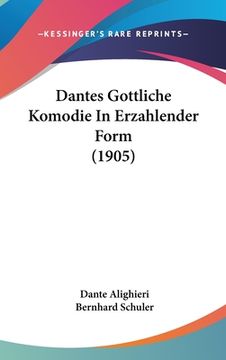 portada Dantes Gottliche Komodie In Erzahlender Form (1905) (en Alemán)
