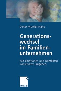 portada Generationswechsel Im Familienunternehmen: Mit Emotionen Und Konflikten Konstruktiv Umgehen (in German)
