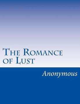 portada The Romance of Lust: A classic Victorian erotic novel (in English)