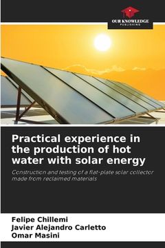 portada Practical experience in the production of hot water with solar energy (en Inglés)