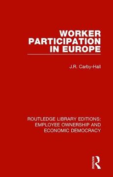 portada Worker Participation in Europe (Routledge Library Editions: Employee Ownership and Economic Democracy) 