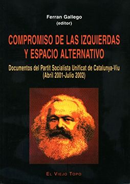 portada Compromiso de las Izquierdas y Espacio Alternativo: Documentos del Partit Socialista Unificat de Catalunya-Viu