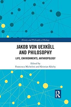 portada Jakob von Uexküll and Philosophy (History and Philosophy of Biology) (en Inglés)