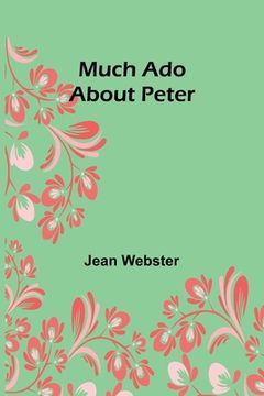 portada Much Ado About Peter (en Inglés)