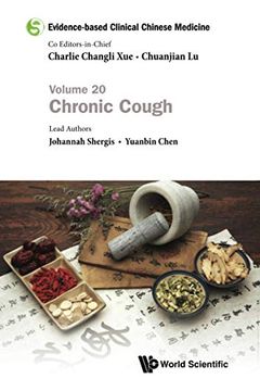 portada Evidence-Based Clinical Chinese Medicine: Volume 20: Chronic Cough (in English)