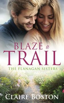 portada Blaze a Trail: Volume 3 (The Flanagan Sisters)