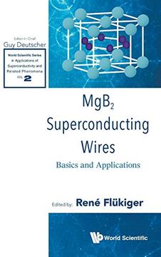 portada Mgb2 Superconducting Wires: Basics and Applications (World Scientific Series in Applications of Superconductivity and Related Phenomena) (en Inglés)