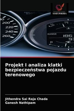 portada Projekt I analiza klatki bezpieczeństwa pojazdu terenowego (en Polaco)