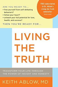 portada Living the Truth: Transform Your Life Through the Power of Insight and Honesty (en Inglés)