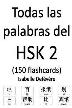 portada Todas las palabras del HSK 2 (150 flashcards) (in Spanish)