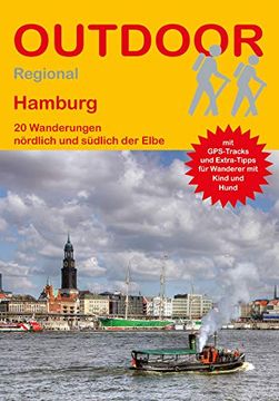 portada Hamburg: 20 Wanderungen Nördlich und Südlich der Elbe (Outdoor Regional) (en Alemán)