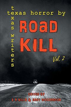 portada Road Kill: Texas Horror by Texas Writers Volume 2