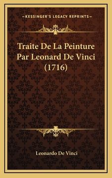 portada Traite De La Peinture Par Leonard De Vinci (1716) (en Francés)