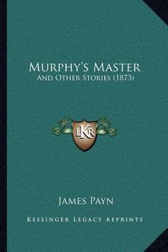 portada murphy's master: and other stories (1873) (en Inglés)