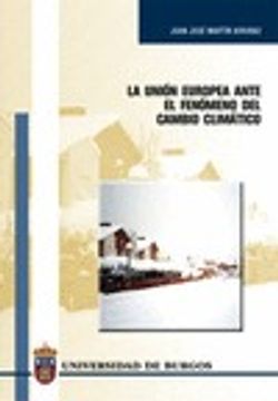 portada La Unión Europea frente al fenómeno del cambio climático (Estudios y Monografías) (in Spanish)