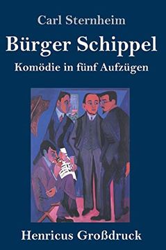 portada Bürger Schippel (Großdruck): Komödie in Fünf Aufzügen (in German)