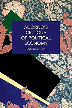 portada Adorno's Critique of Political Economy (Historical Materialism) (en Inglés)