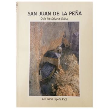 portada San Juan de la Peña. Guía Histórico- Artística
