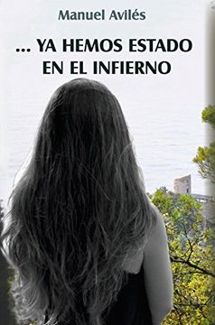 portada Ya Hemos Estado en el Infierno (in Spanish)