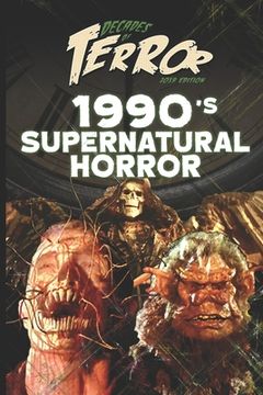 portada Decades of Terror 2019: 1990's Supernatural Horror (en Inglés)