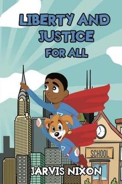 portada Liberty and Justice for All: A Superheroes Super Summer: Liberty and Justice for All: A Superheroes Super Summer