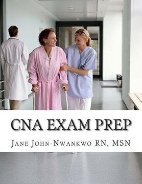 portada CNA Exam Prep: Nurse Assistant Practice Test Questions (en Inglés)
