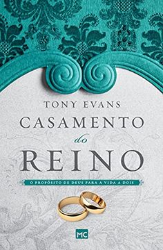 portada Casamento do Reino: O Propósito de Deus Para a Vida a Dois (in Portuguese)